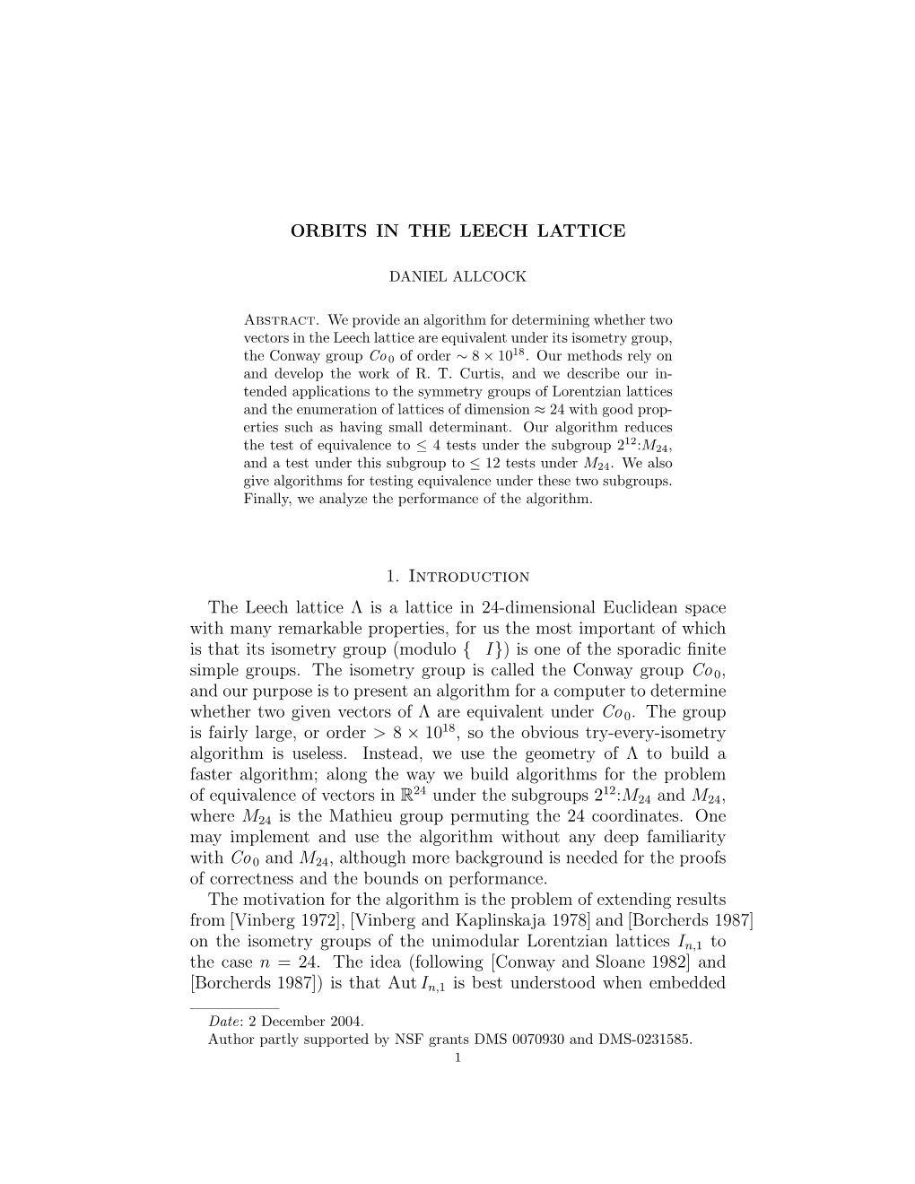 ORBITS in the LEECH LATTICE 1. Introduction the Leech Lattice Λ Is a Lattice in 24-Dimensional Euclidean Space with Many Remark