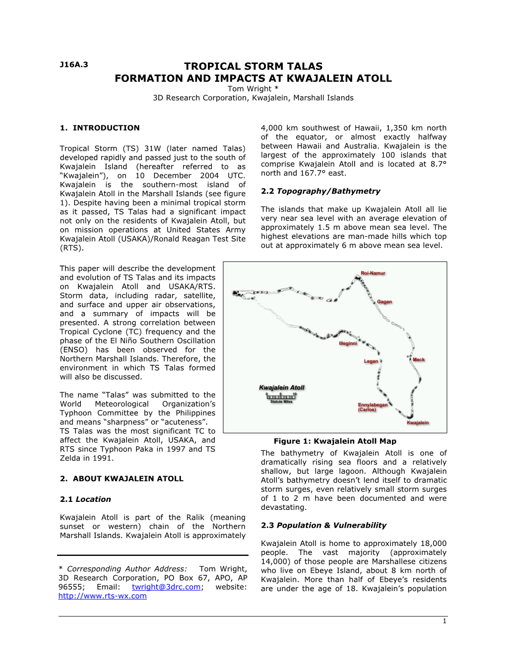 TROPICAL STORM TALAS FORMATION and IMPACTS at KWAJALEIN ATOLL Tom Wright * 3D Research Corporation, Kwajalein, Marshall Islands