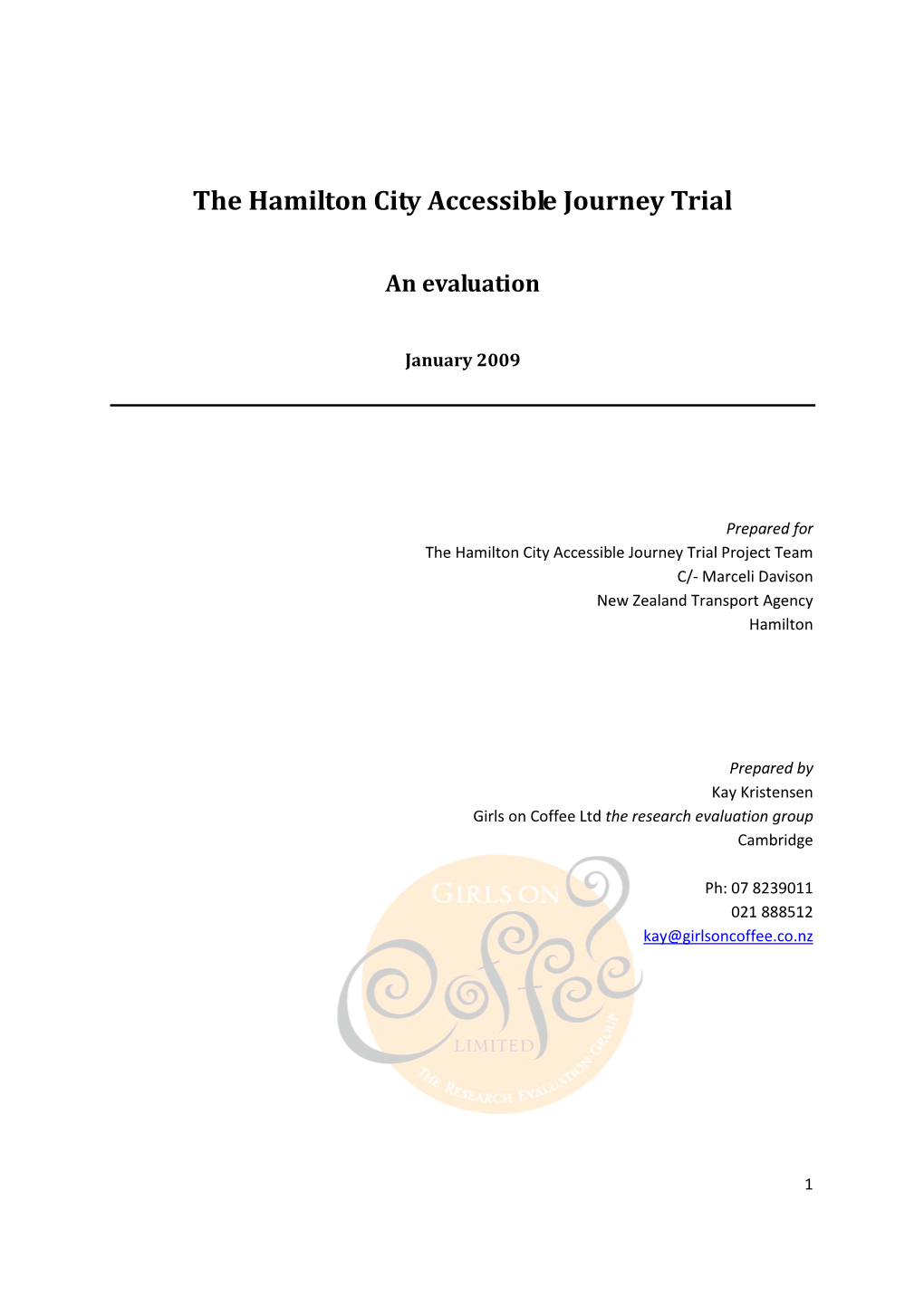 The Hamilton City Accessible Journey Trial