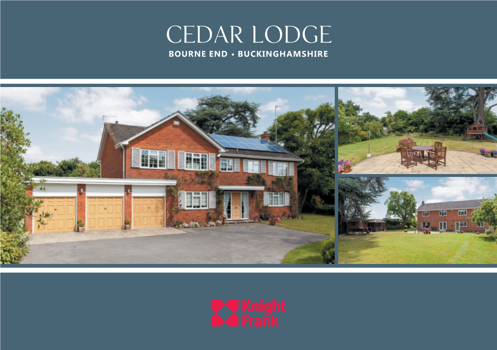 Cedar Lodge Bourne End • Buckinghamshire