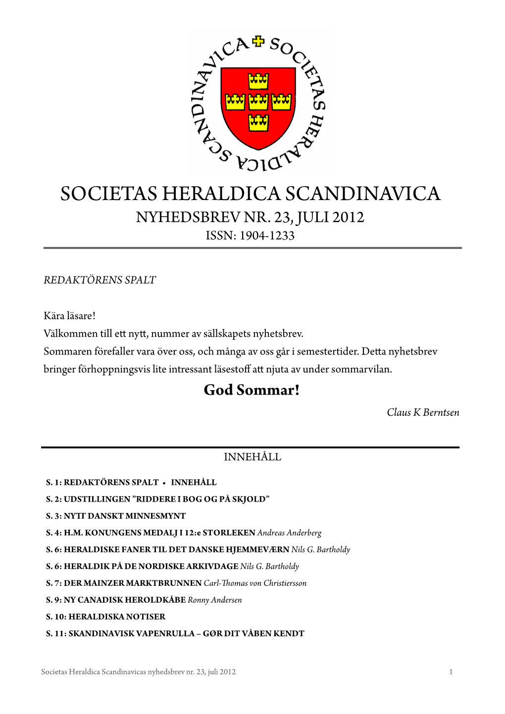 Societas Heraldica Scandinavica Nyhedsbrev Nr