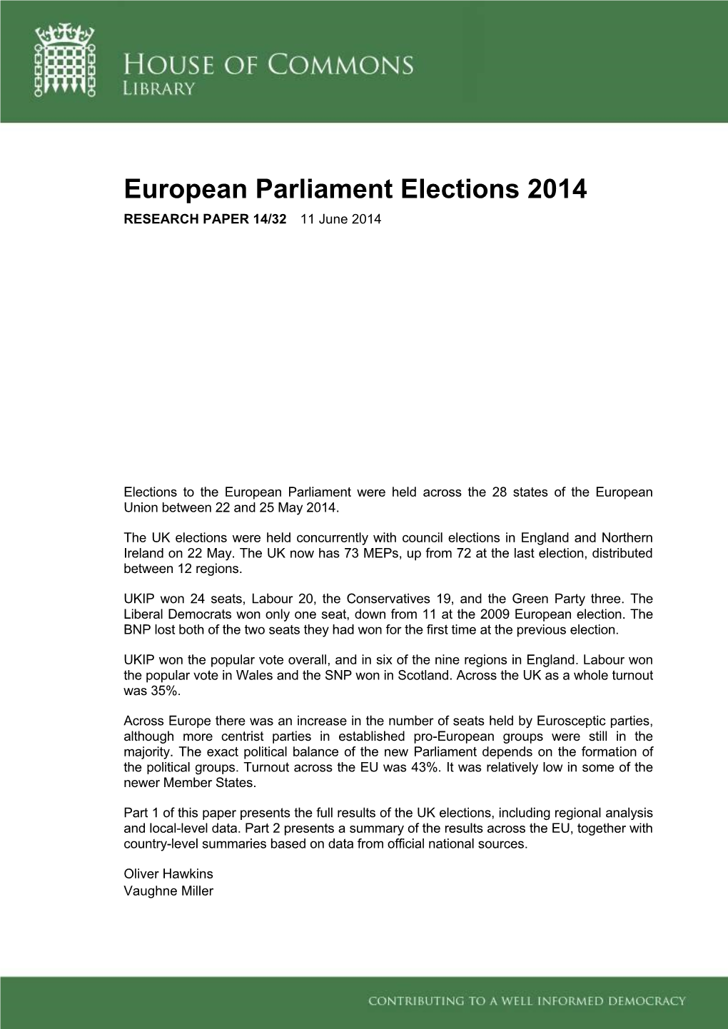 European Parliament Elections 2014 RESEARCH PAPER 14/32 11 June 2014
