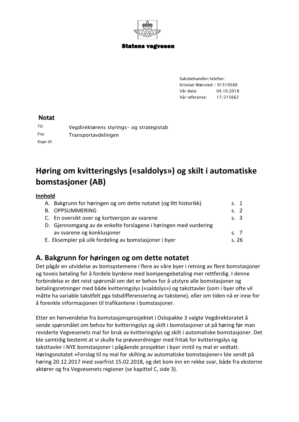 Høring Om Kvitteringslys («Saldolys») Og Skilt I Automatiske Bomstasjoner (AB)