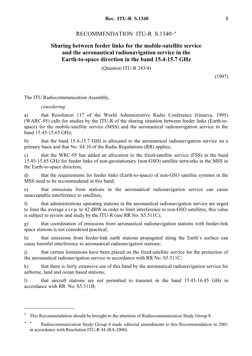 RECOMMENDATION ITU-R S.1340*, - Sharing Between Feeder Links for the Mobile-Satellite Service