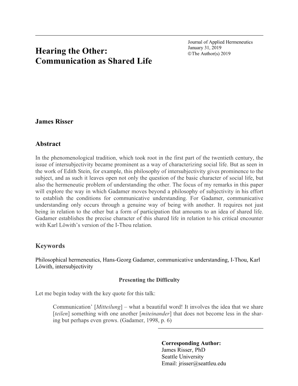 Hearing the Other: Ãthe Author(S) 2019 Communication As Shared Life