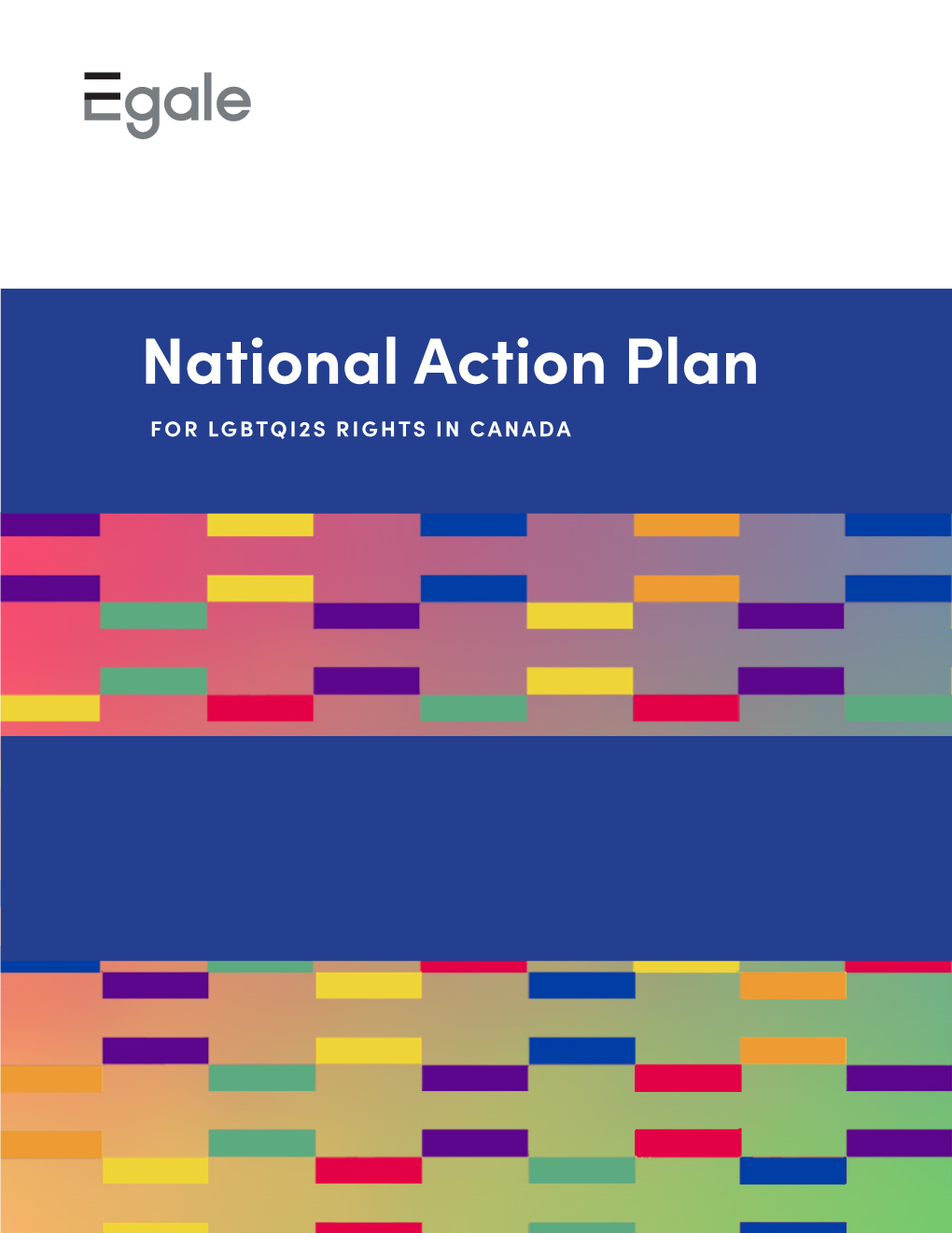 National Action Plan for LGBTQI2S RIGHTS in CANADA Acknowledgements This Report Was Authored By