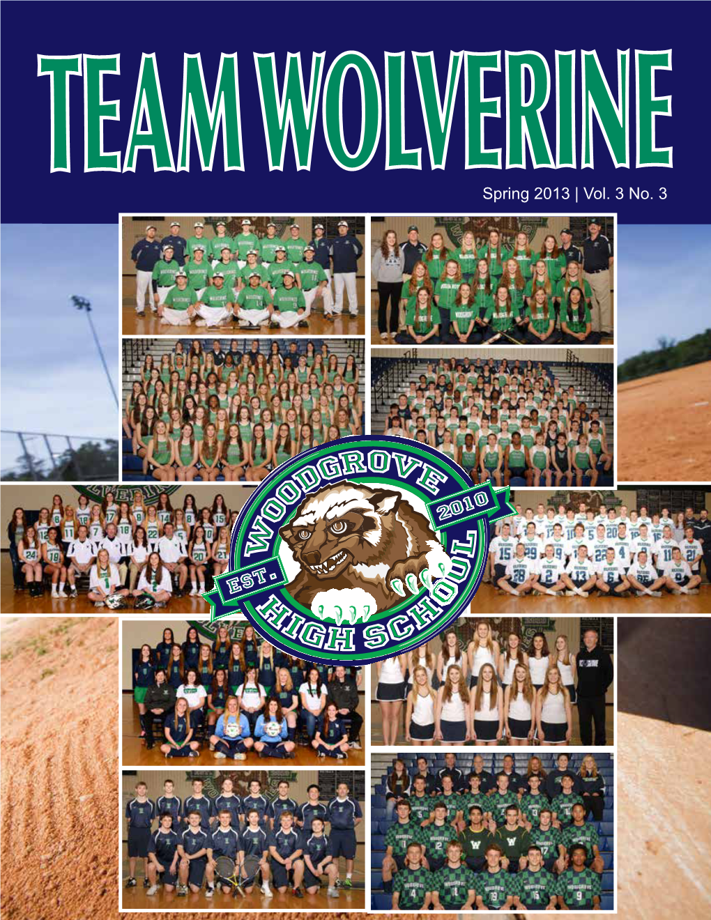 WOODGROVE HIGH Spring 2013 | Vol. 3 No. 3