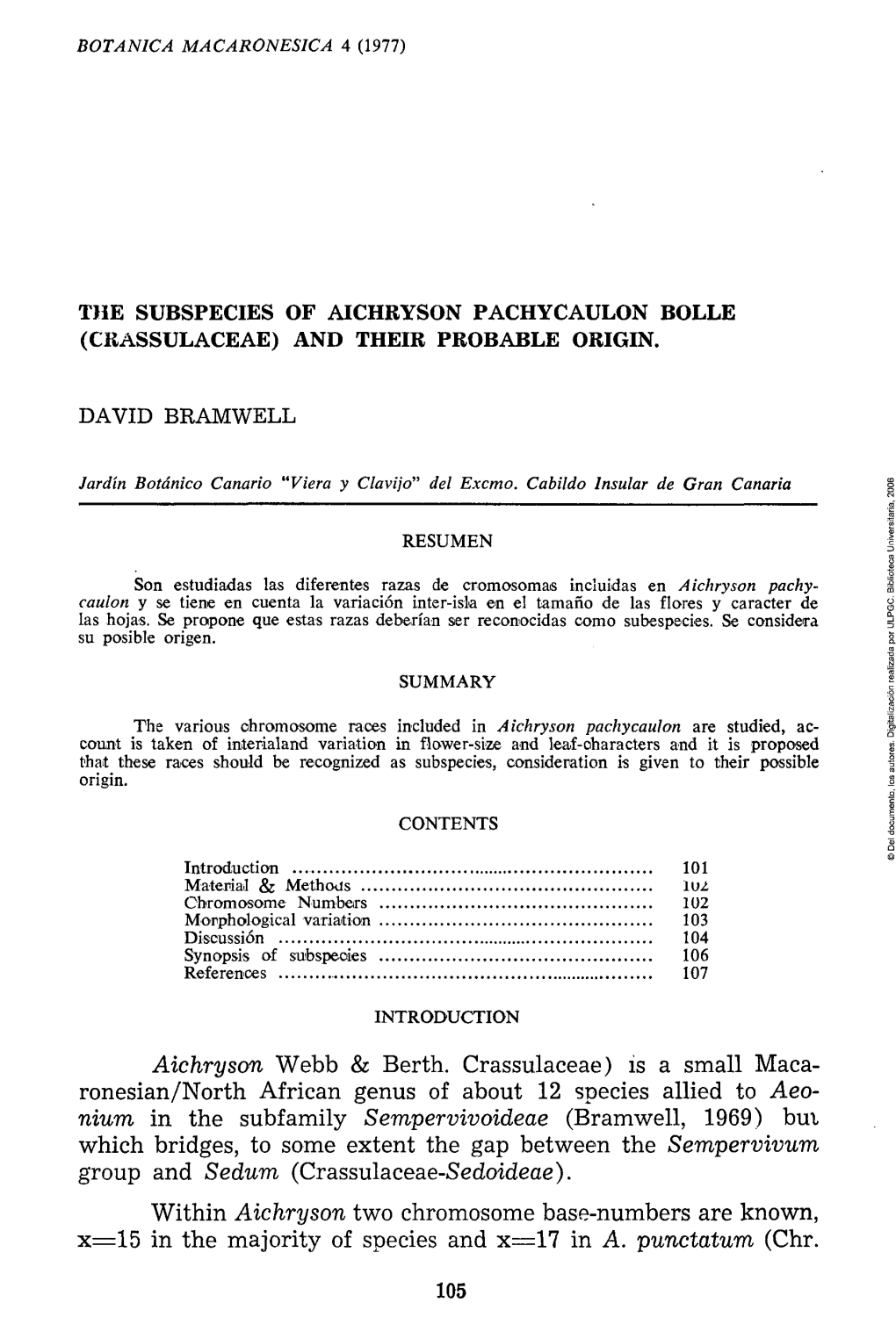 The Subspecies of Aichryson Pachycaulon Bolle (Ckassulaceae) and Their Probable Origin