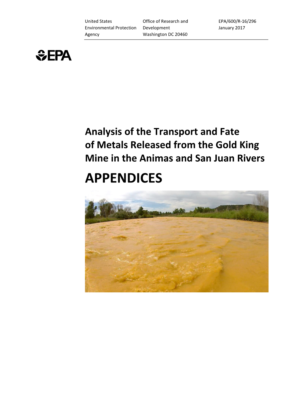 APPENDICES Cover Photo Credit: Southern Ute Indian Tribe Gold King Mine Release of Acid Mine Drainage to the Animas and San Juan Rivers