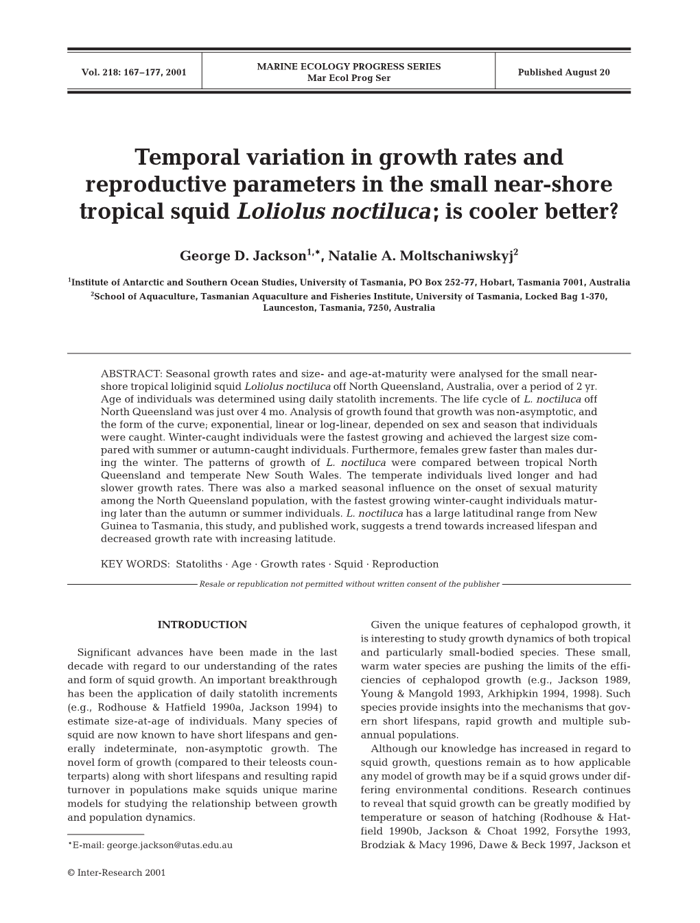 Temporal Variation in Growth Rates and Reproductive Parameters in the Small Near-Shore Tropical Squid Loliolus Noctiluca; Is Cooler Better?