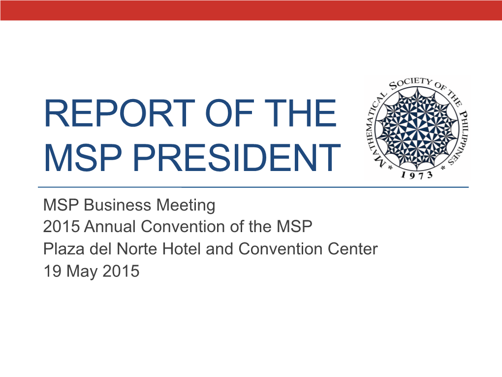 Report of the Msp President