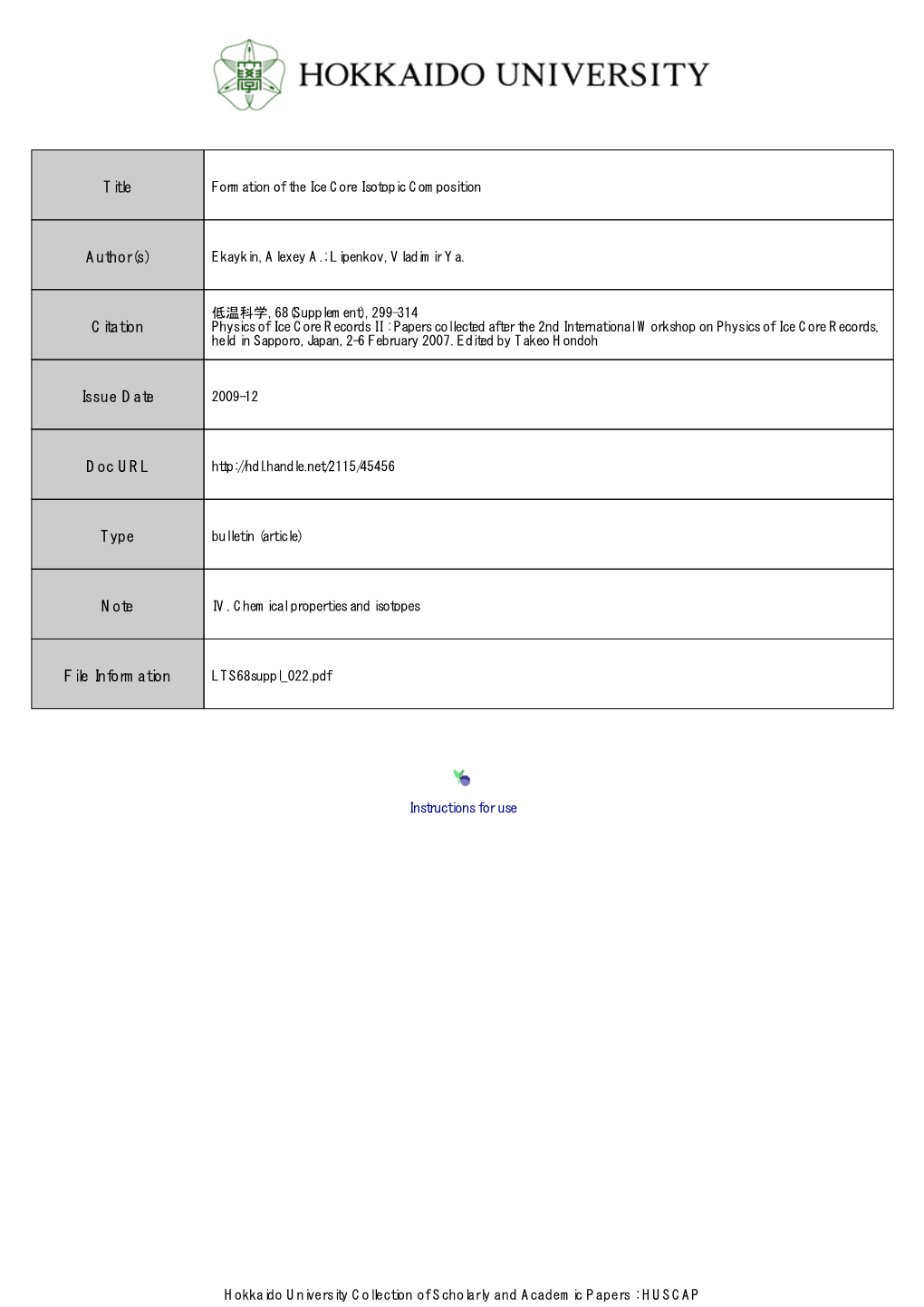 Formation of the Ice Core Isotopic Composition