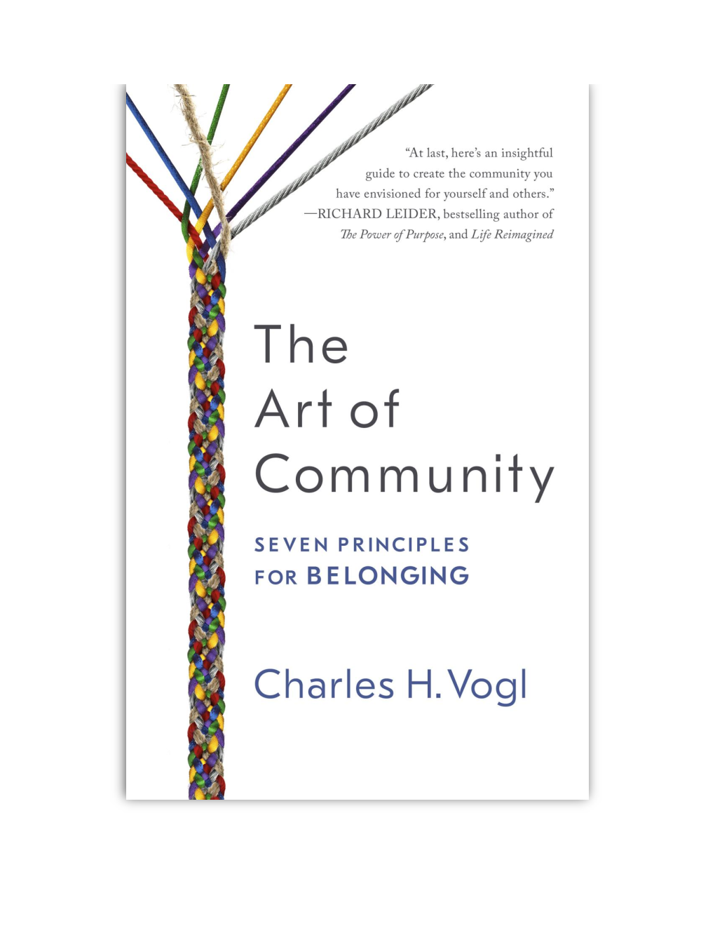 The Art of Community Seven Principles for Belonging