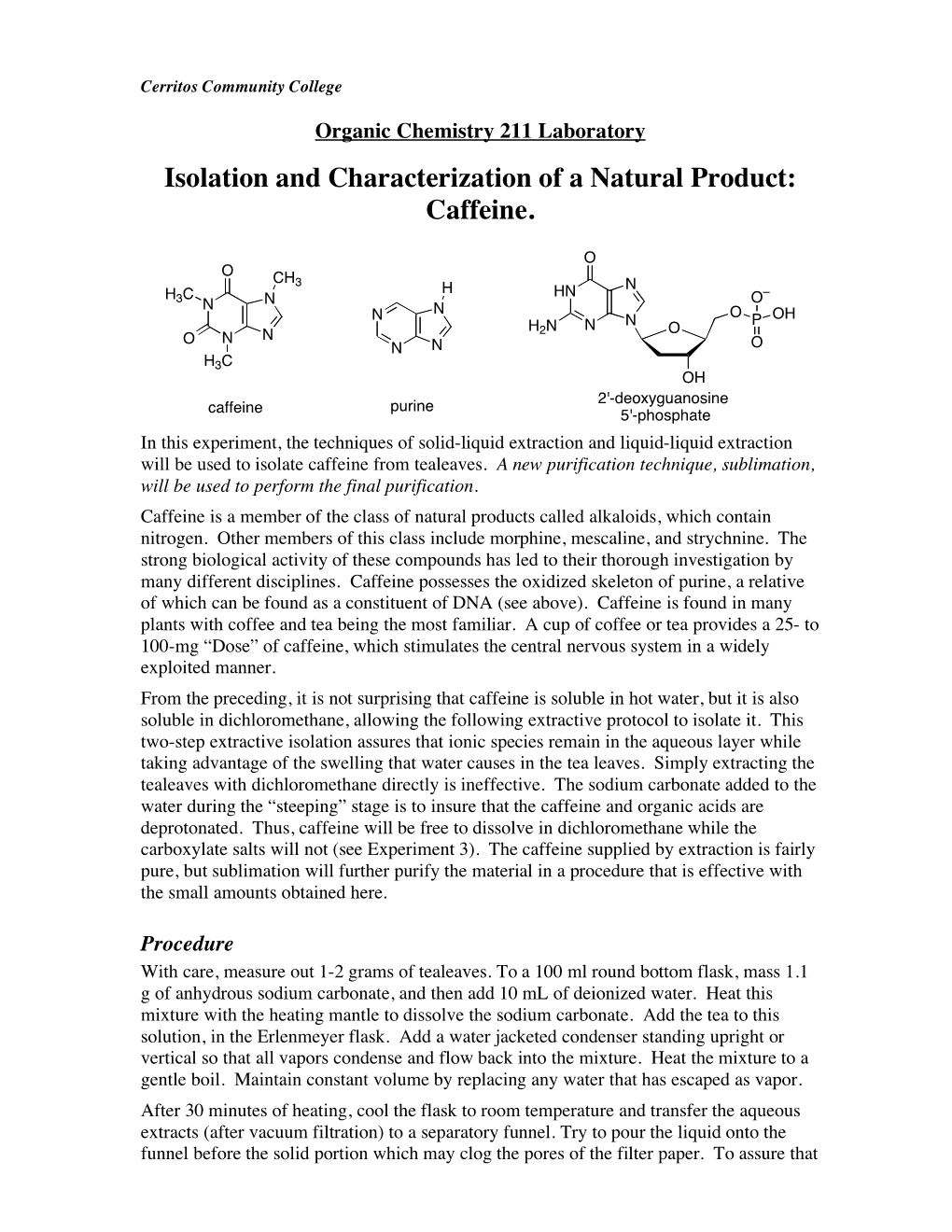 Isolation and Characterization of a Natural Product: Caffeine