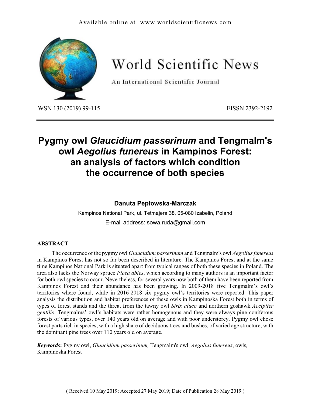 Pygmy Owl Glaucidium Passerinum and Tengmalm's Owl Aegolius Funereus in Kampinos Forest: an Analysis of Factors Which Condition the Occurrence of Both Species