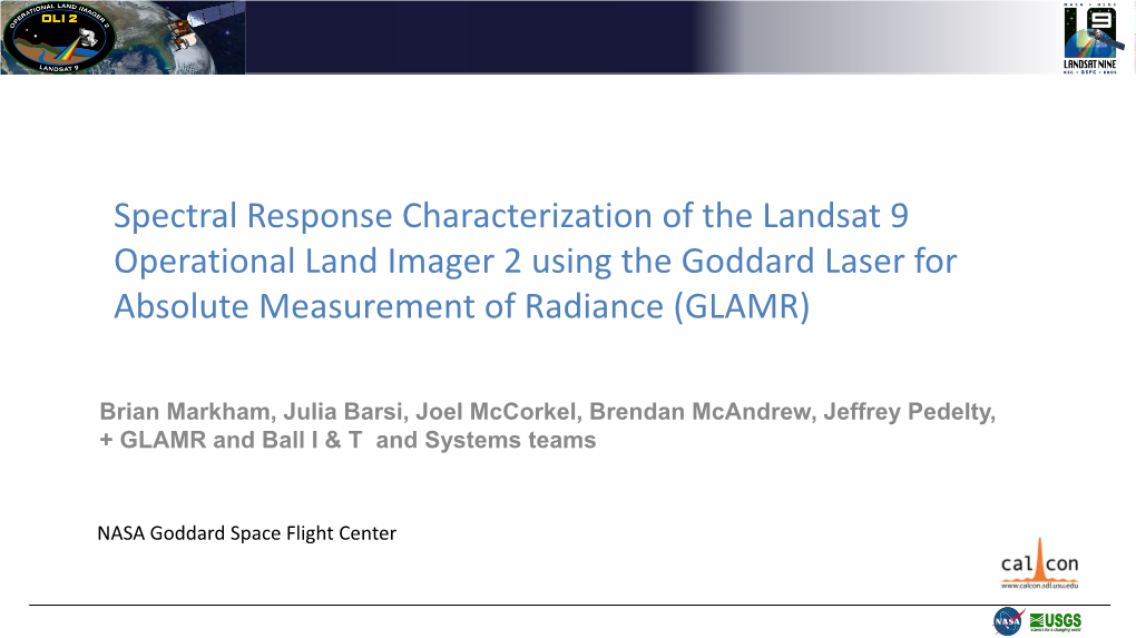 Spectral Response Characterization of the Landsat 9 Operational Land Imager 2 Using the Goddard Laser for Absolute Measurement of Radiance (GLAMR)