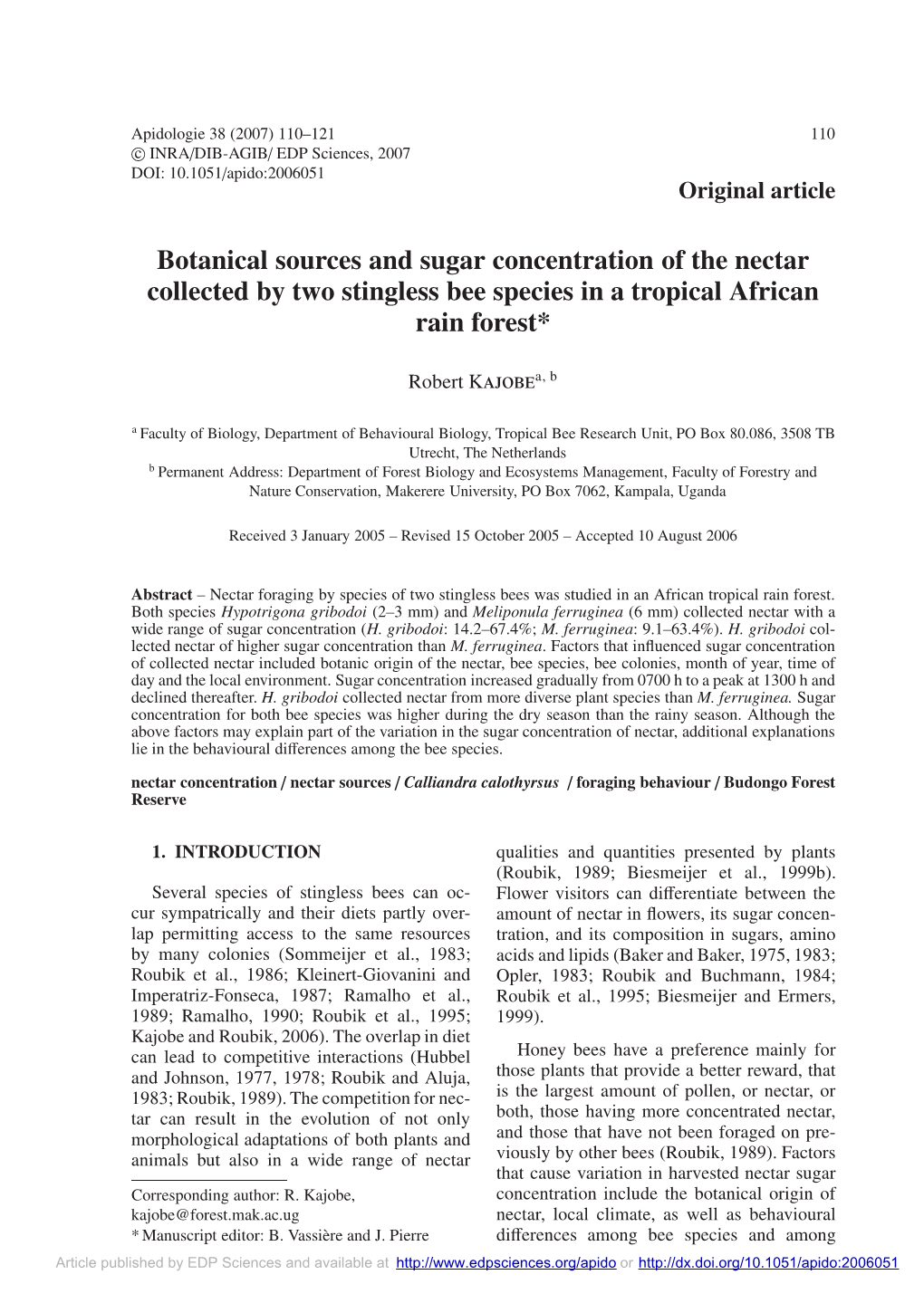 Botanical Sources and Sugar Concentration of the Nectar Collected by Two Stingless Bee Species in a Tropical African Rain Forest*