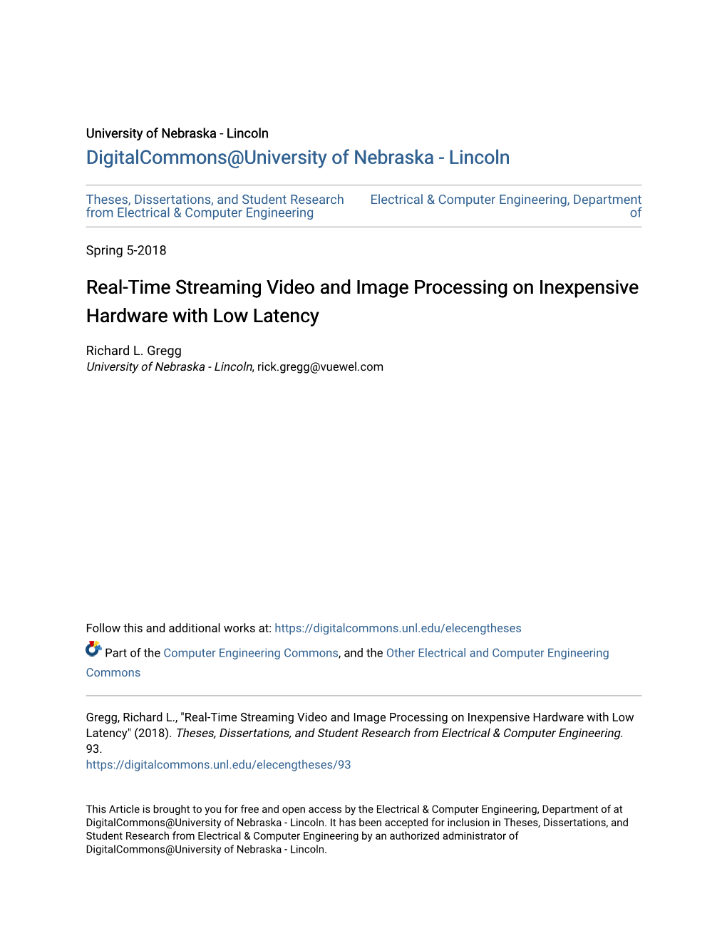 Real-Time Streaming Video and Image Processing on Inexpensive Hardware with Low Latency