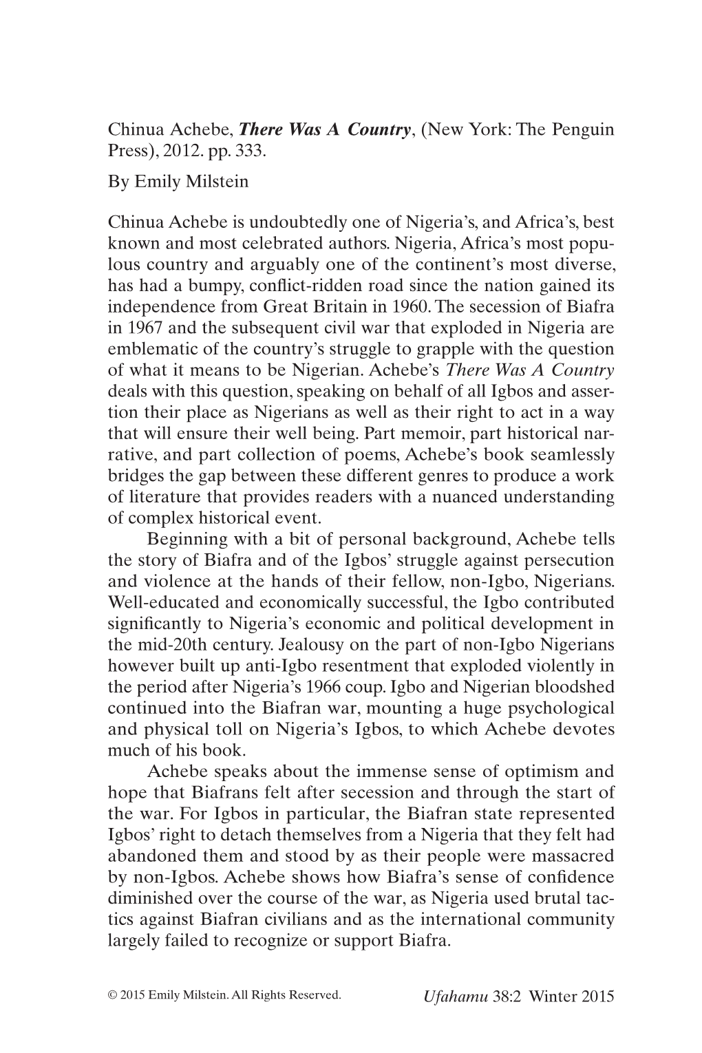 Chinua Achebe, There Was a Country, (New York: the Penguin Press), 2012