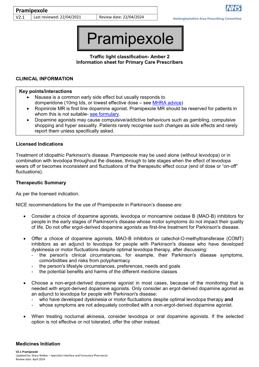 Pramipexole V2.1 Last Reviewed: 22/04/2021 Review Date: 22/04/2024