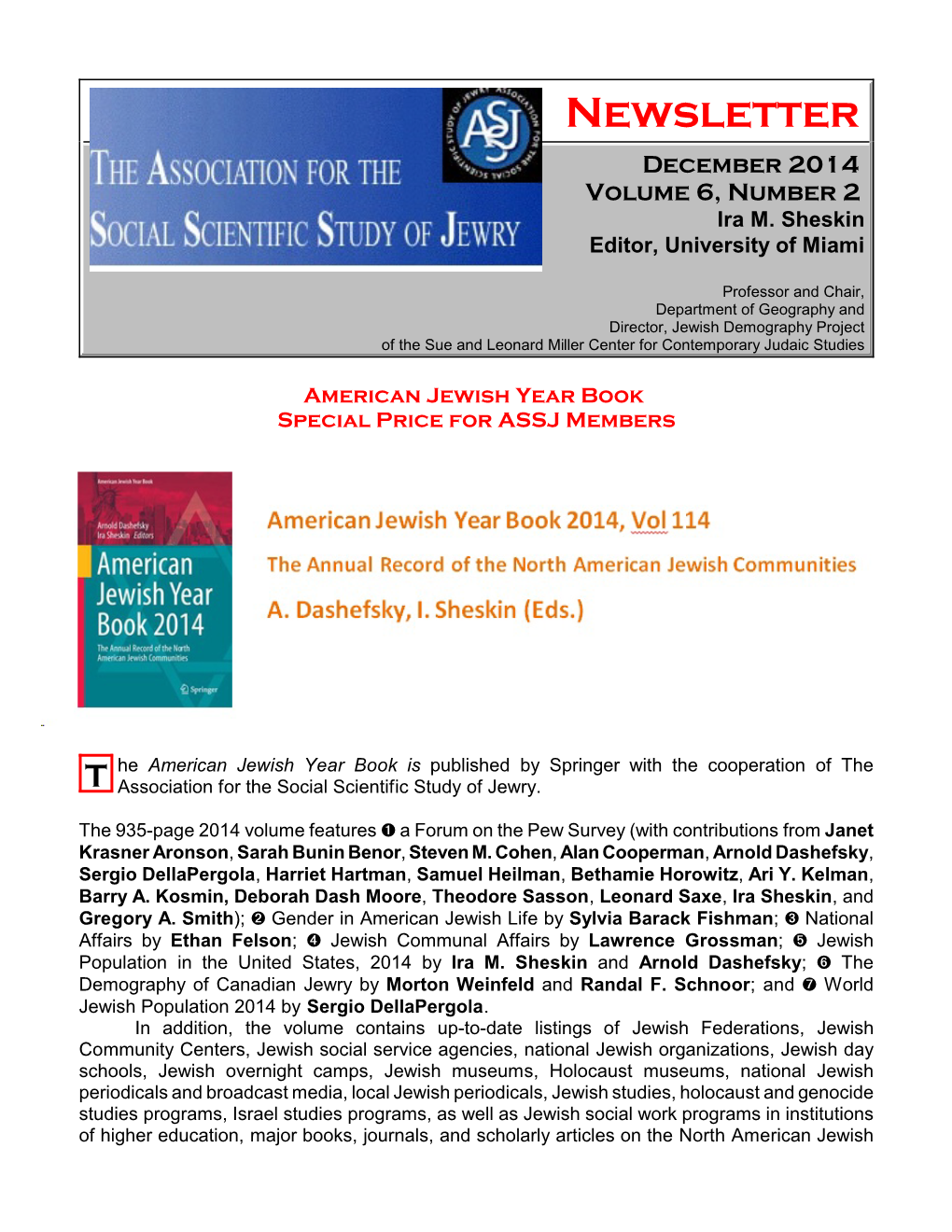 Newsletter December 2014 Volume 6, Number 2 Ira M