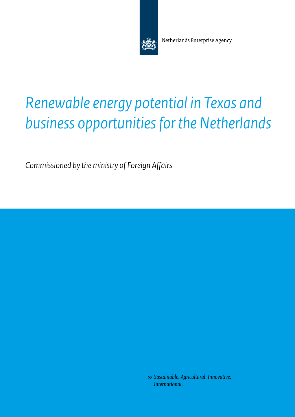 Renewable Energy Potential in Texas and Business Opportunities for the Netherlands