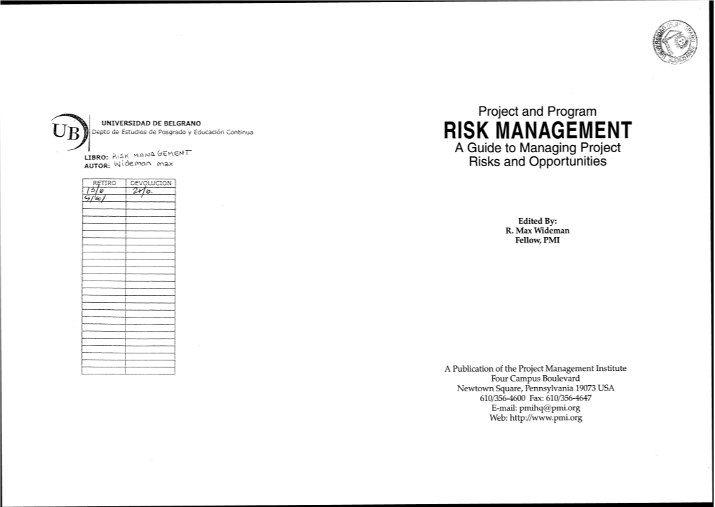 RISK MANAGEMENT a Guide to Managing Project Risks and Opportunities