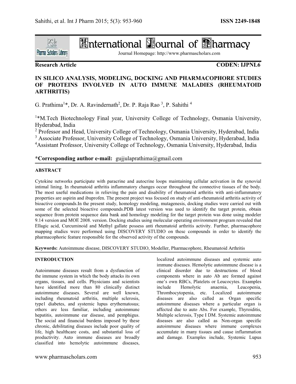 In Silico Analysis, Modeling, Docking and Pharmacophore Studies of Proteins Involved in Auto Immune Maladies (Rheumatoid Arthritis)