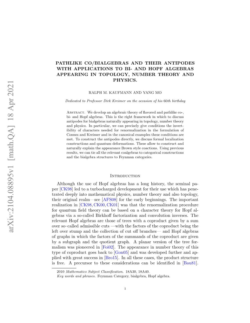 Pathlike Co/Bialgebras and Their Antipodes with Applications to Bi- and Hopf Algebras Appearing in Topology, Number Theory and Physics
