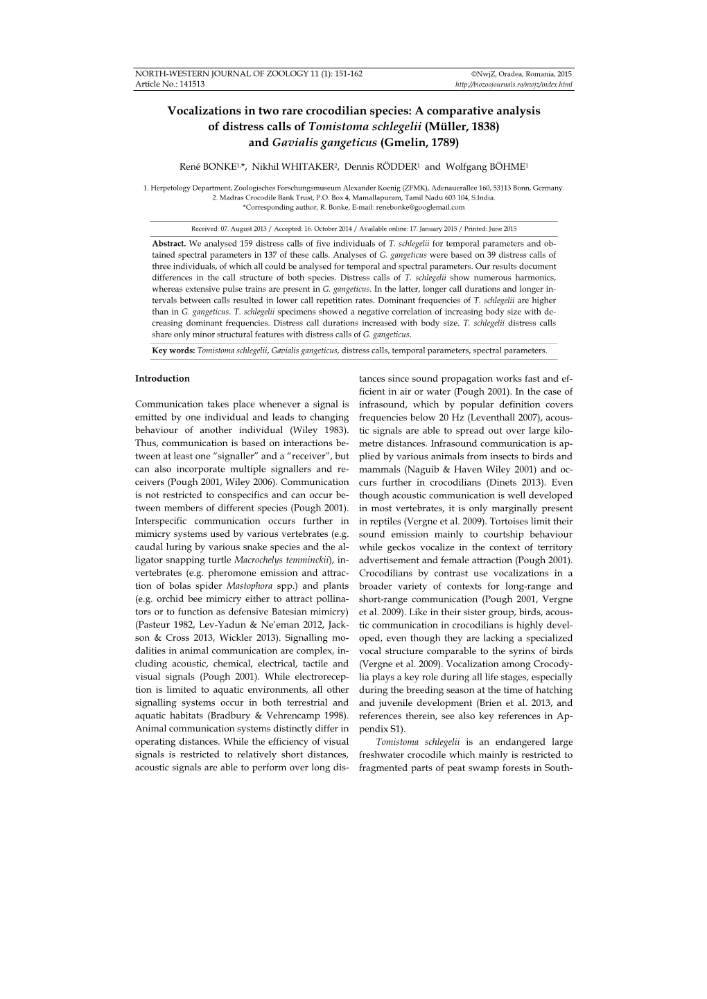 Vocalizations in Two Rare Crocodilian Species: a Comparative Analysis of Distress Calls of Tomistoma Schlegelii (Müller, 1838) and Gavialis Gangeticus (Gmelin, 1789)