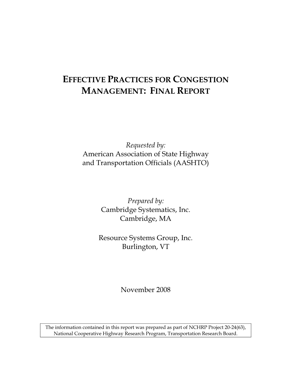 Effective Strategies for Congestion Management