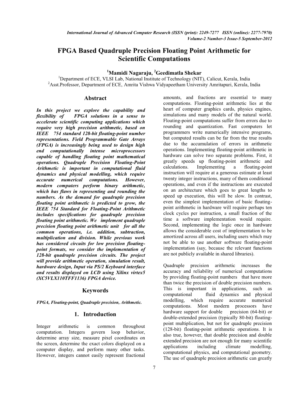 FPGA Based Quadruple Precision Floating Point Arithmetic for Scientific Computations