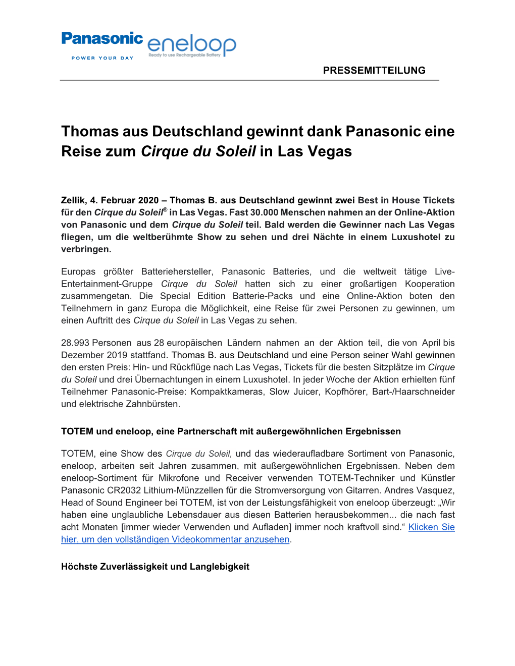 Thomas Aus Deutschland Gewinnt Dank Panasonic Eine Reise Zum Cirque Du Soleil in Las Vegas