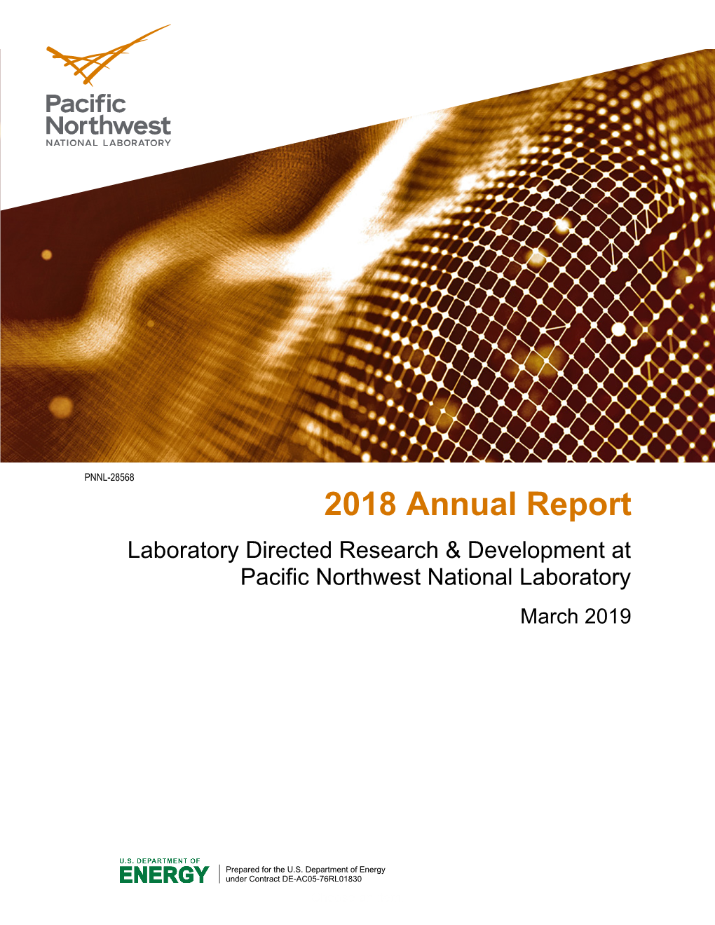 2018 Annual Report Laboratory Directed Research & Development at Pacific Northwest National Laboratory March 2019