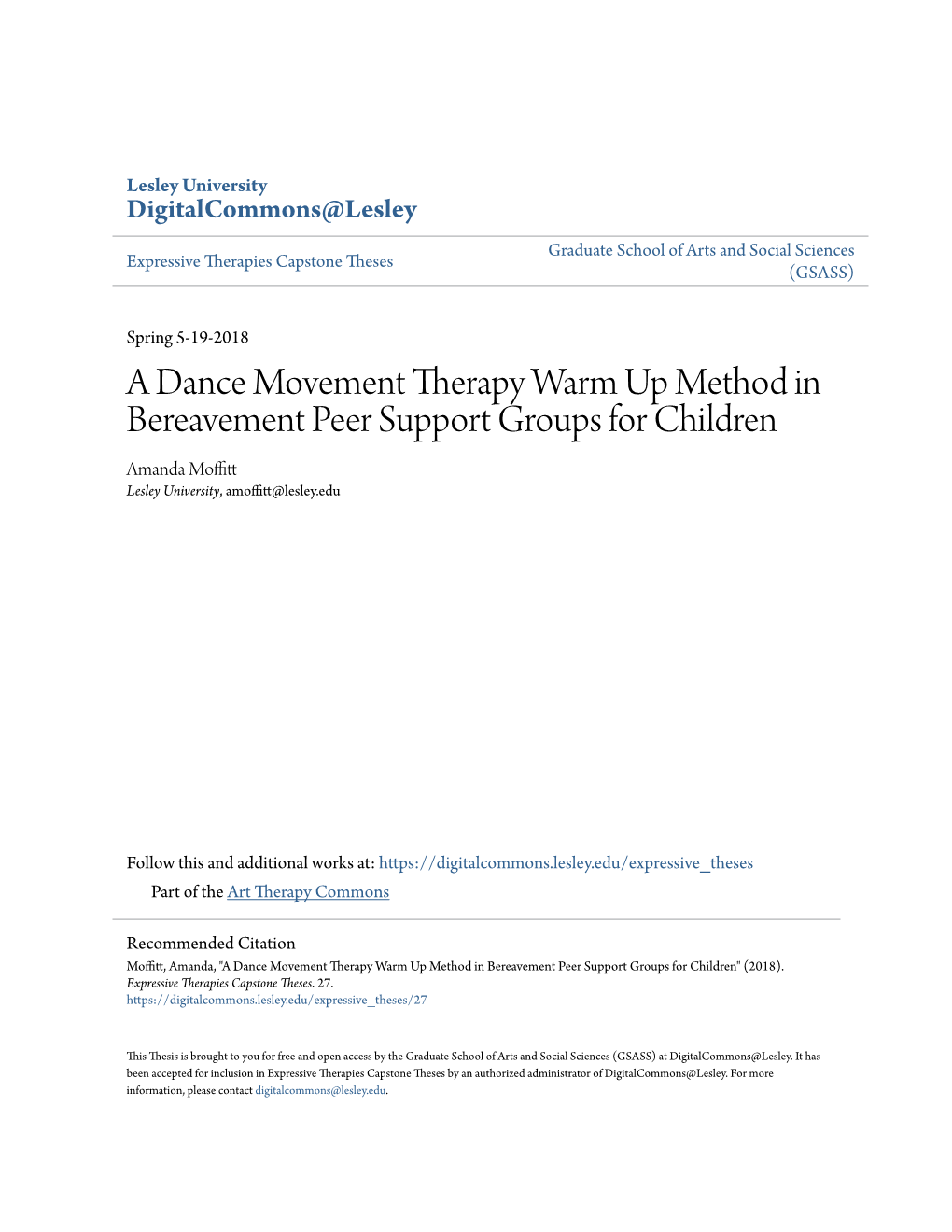 A Dance Movement Therapy Warm up Method in Bereavement Peer Support Groups for Children Amanda Moffitt Lesley University, Amoffitt@Lesley.Edu