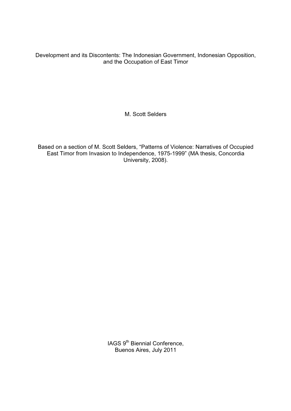 Development and Its Discontents: the Indonesian Government, Indonesian Opposition, and the Occupation of East Timor