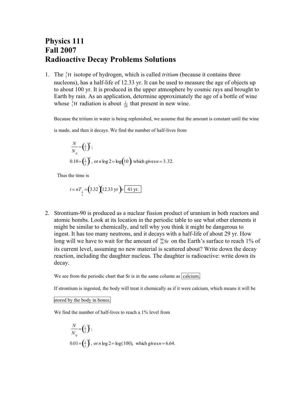 Physics 111 Fall 2007 Radioactive Decay Problems Solutions