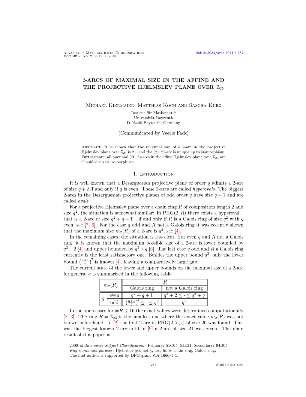 2-Arcs of Maximal Size in the Affine and the Projective Hjelmslev Plane Over Z25