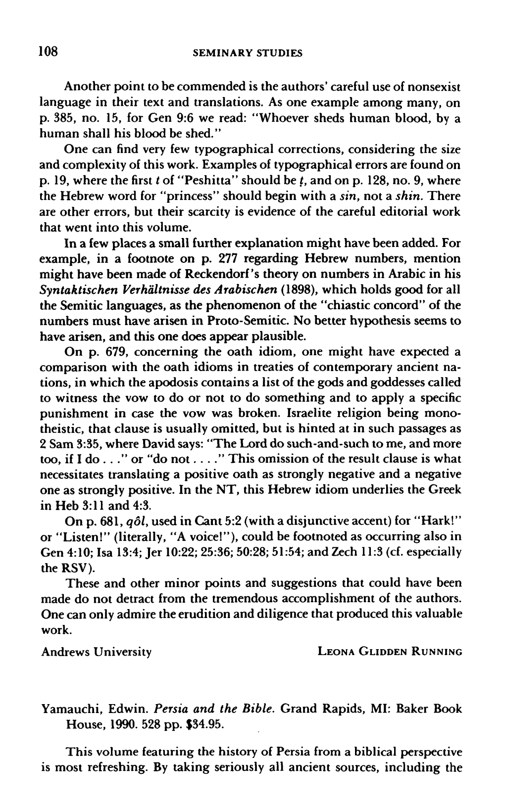 1 08 Another Point to Be Commended Is the Authors' Careful Use of Nonsexist Language in Their Text and Translations. As One Exam