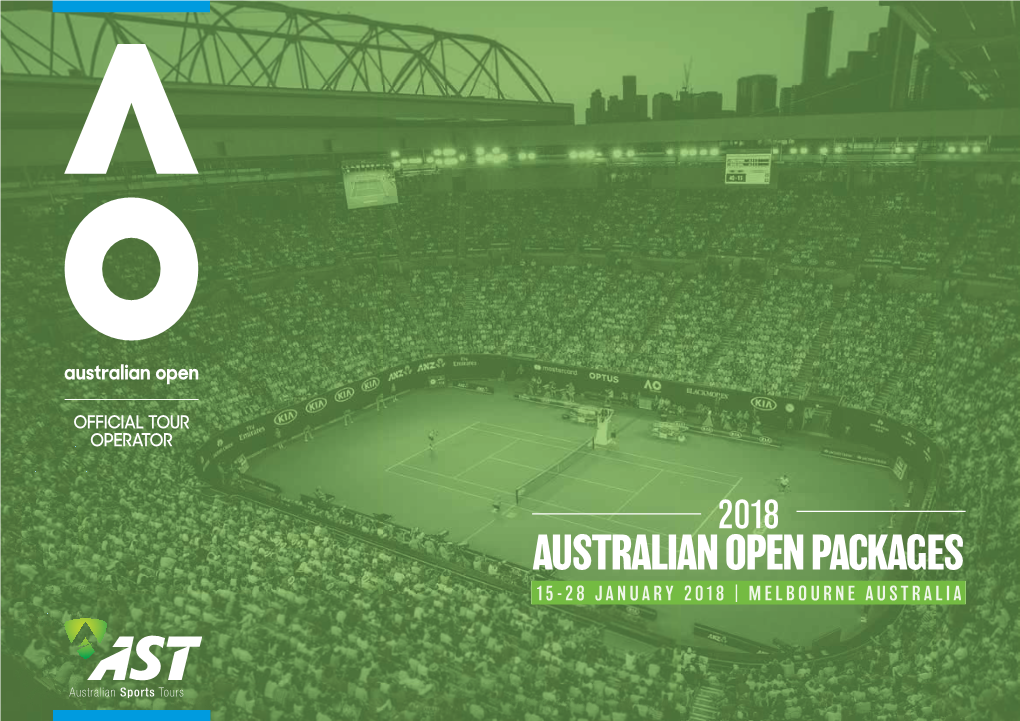 Australian Open Packages 15-28 January 2018 | Melbourne Australia