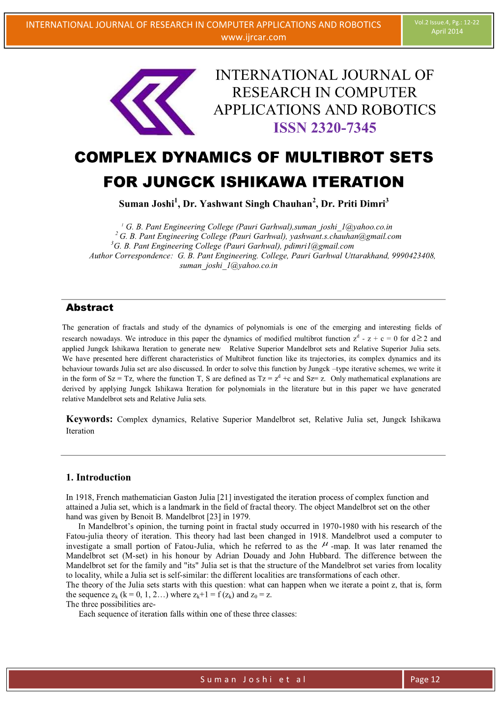 International Journal of Research in Computer Applications and Robotics Issn 2320-7345 Complex Dynamics of Multibrot Sets Fo