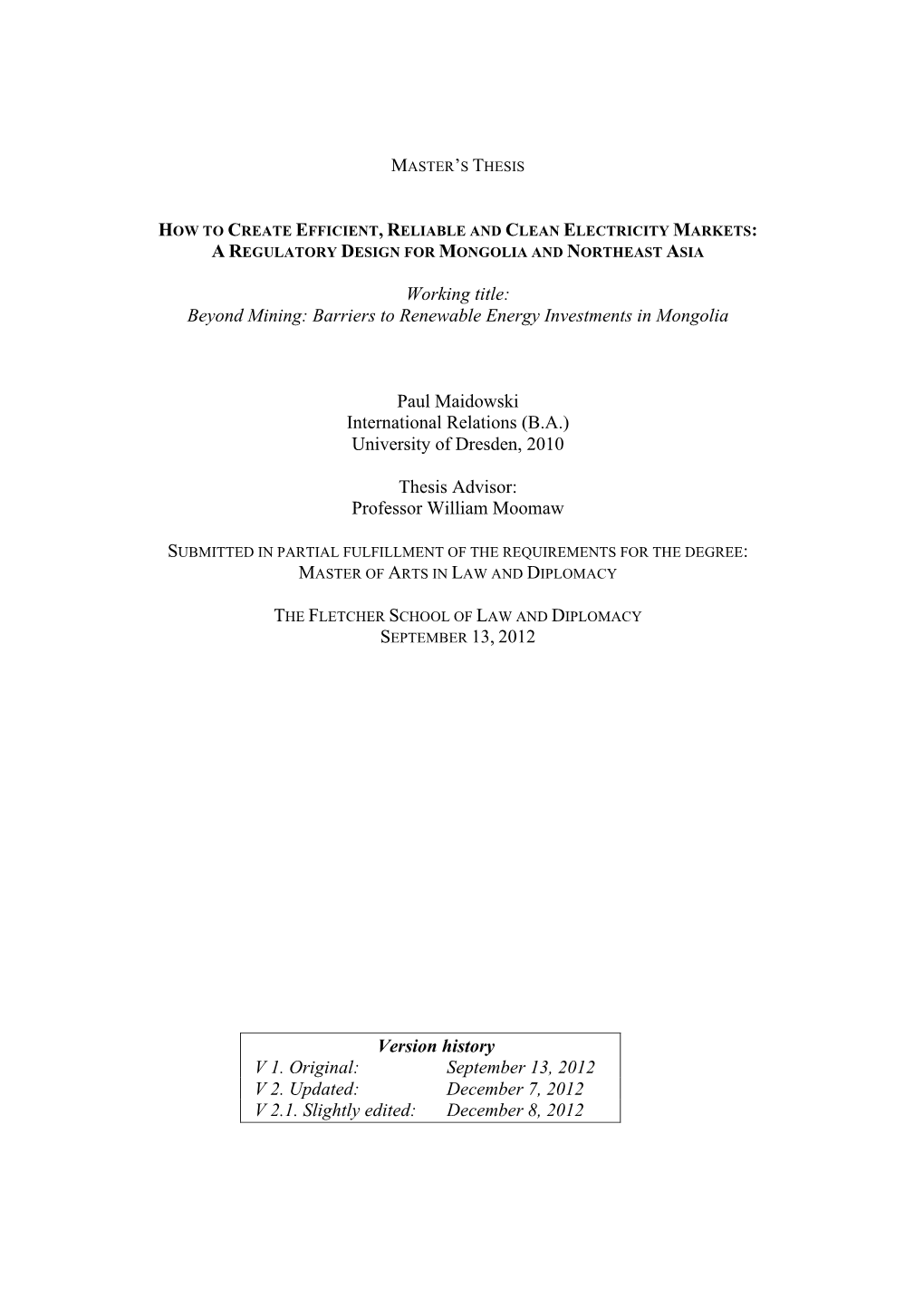 How to Create Efficient, Reliable and Clean Electricity Markets: a Regulatory Design for Mongolia and Northeast Asia