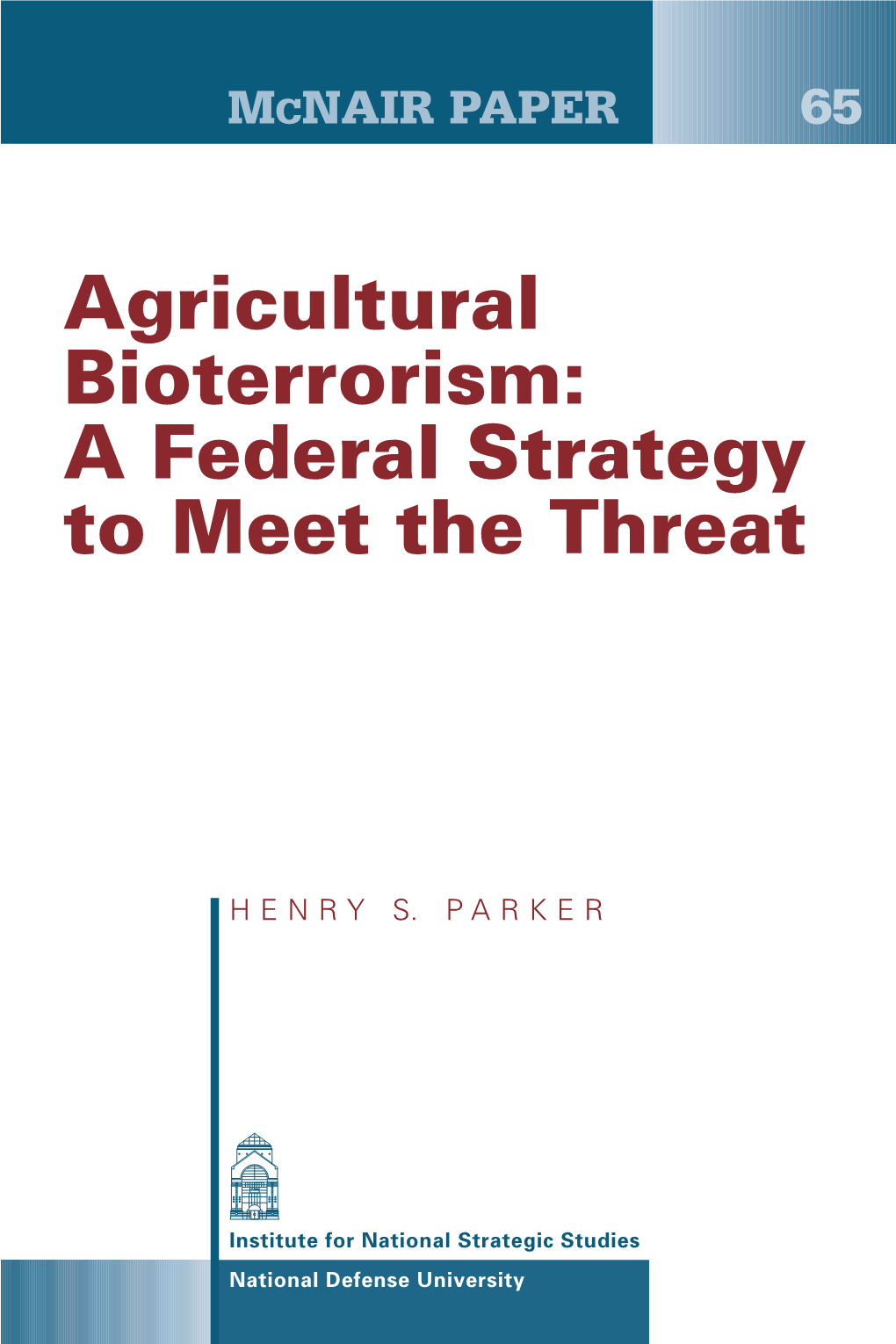 Agricultural Bioterrorism