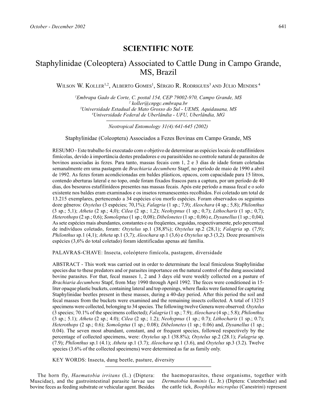 Staphylinidae (Coleoptera) Associated to Cattle Dung in Campo Grande, MS, Brazil