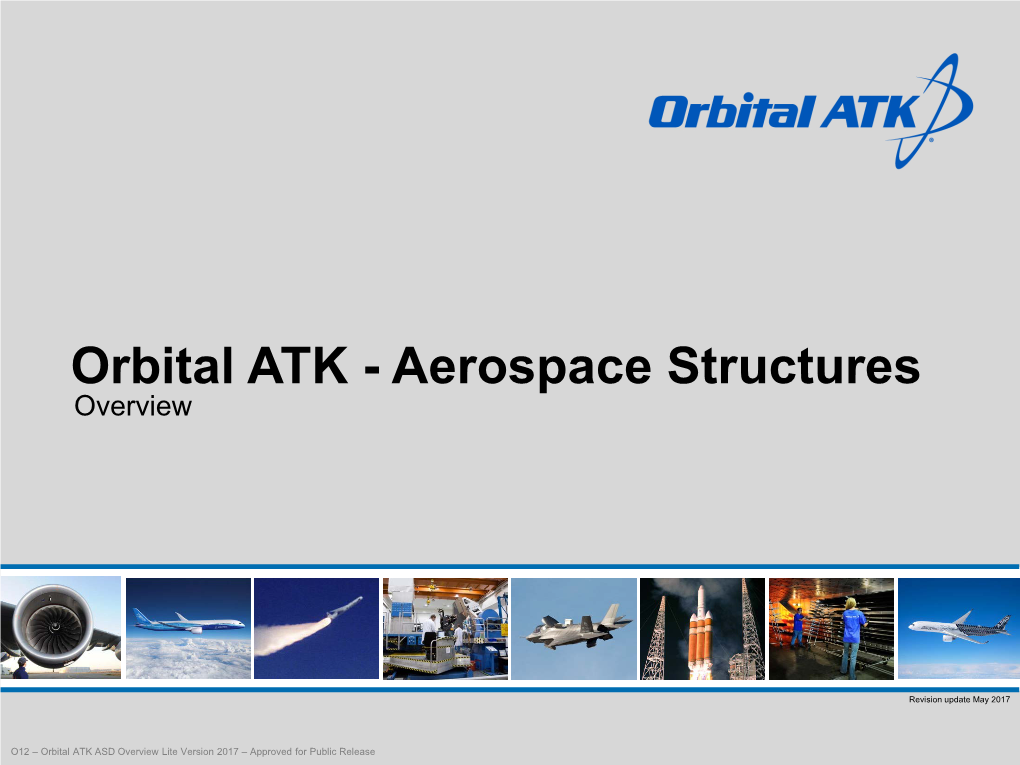 Orbital ATK - Aerospace Structures Overview