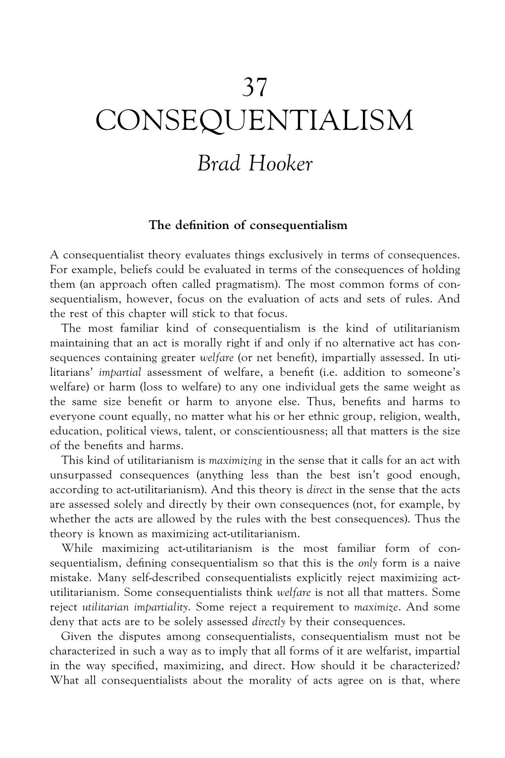 CONSEQUENTIALISM Brad Hooker