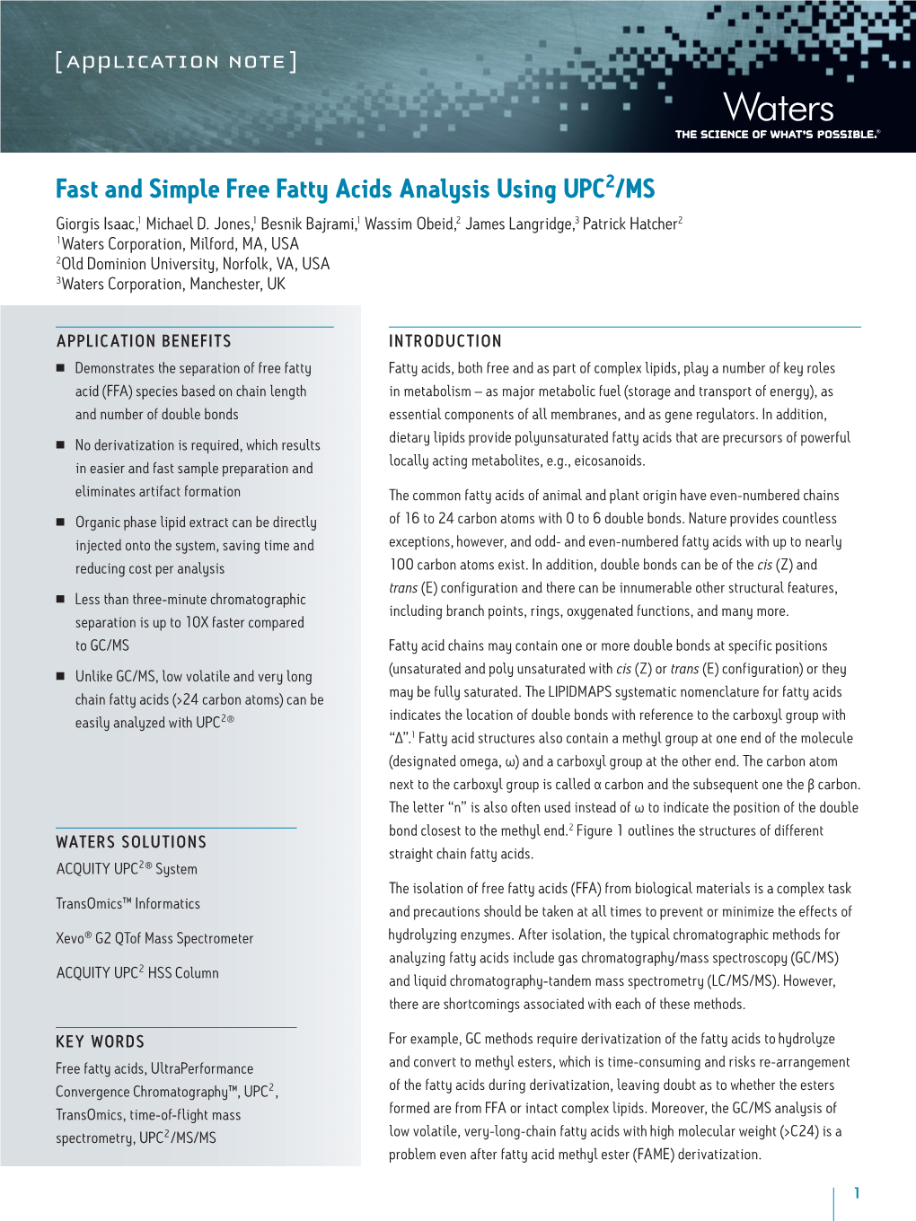 Fast and Simple Free Fatty Acids Analysis Using UPC2/MS Giorgis Isaac,1 Michael D