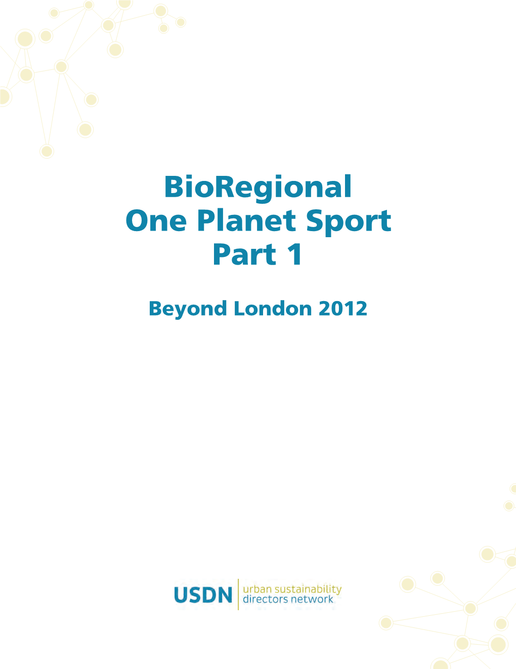 Bioregional One Planet Sport Part 1