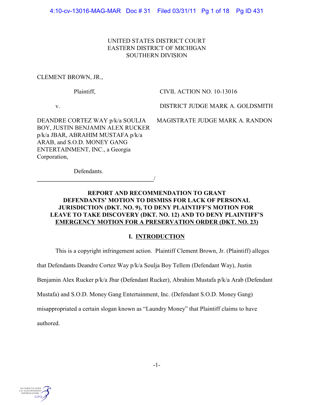 UNITED STATES DISTRICT COURT EASTERN DISTRICT of MICHIGAN SOUTHERN DIVISION CLEMENT BROWN, JR., Plaintiff, CIVIL ACTION NO. 10-1