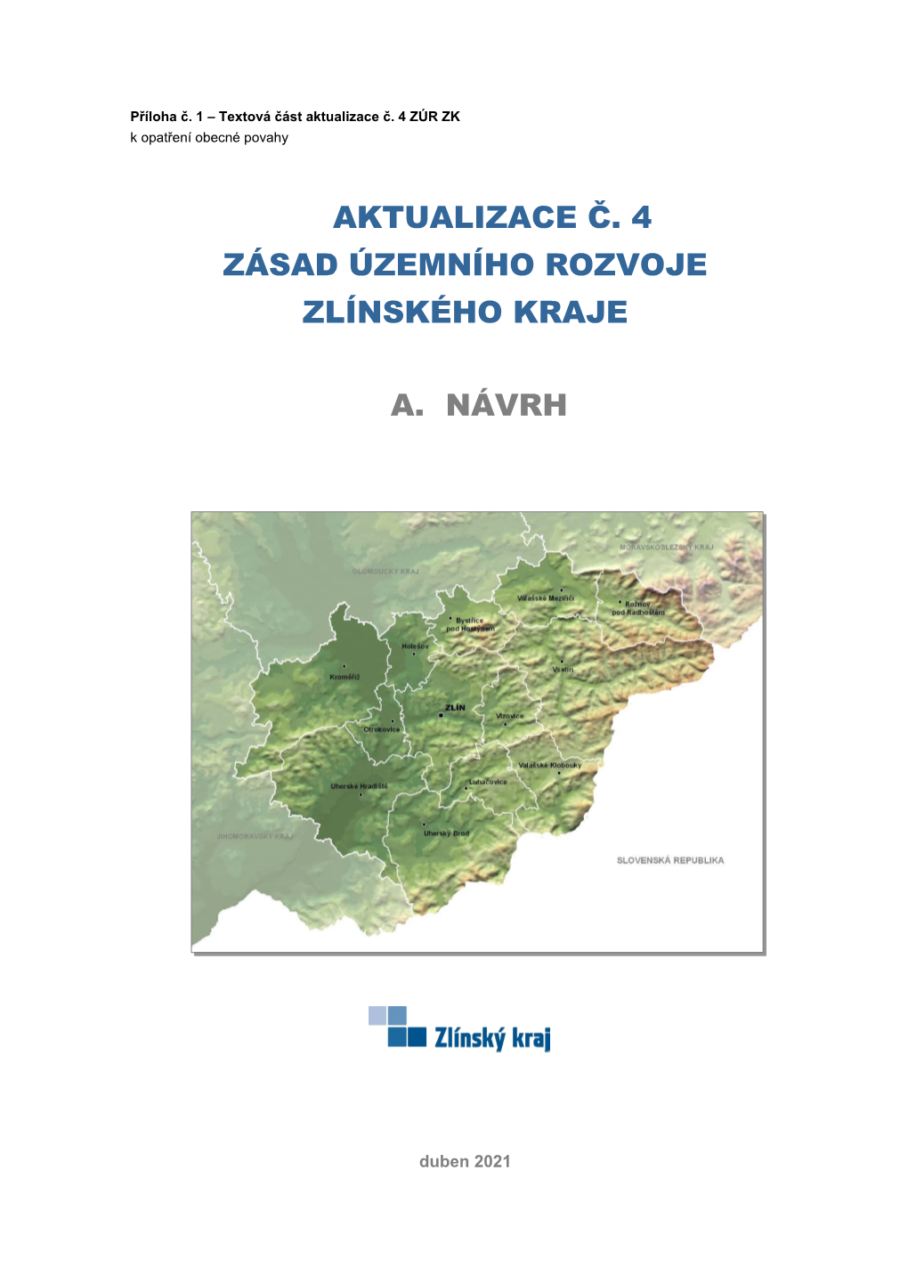 Příloha Č. 1 Textová Část Aktualizace Č. 4 ZÚR ZK